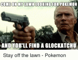 come-on-my-lamin-looking-for-pokemon-and-youll-find-30925352.gif