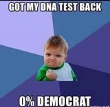 got-my-dna-test-back-0-percent-democrat.jpg