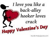 I-Love-You-Like-A-Back-Alley-Funny-Happy-Valentines-Day.jpg
