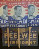 Pee-wee-for-President-signs-by-Tatum-Originals-3.jpg